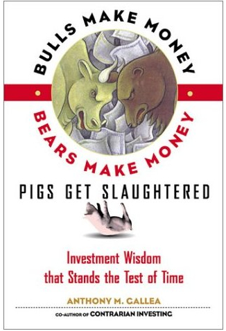 stock market saying pigs get slaughtered