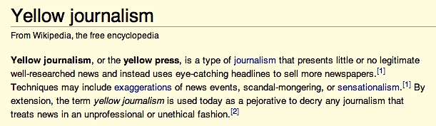Yellow journalism - Wikipedia, the free encyclopedia